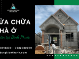KIẾN THÀNH CHUYÊN CUNG CẤP DỊCH VỤ SỬA CHỮA NHÀ Ở TẠI BÌNH PHƯỚC